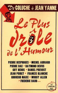 Arnaud Hofmarcher - Le plus drôle de l'humour - De Coluche à Jean Yanne.