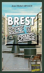 Brest, Scène de crimes