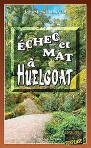 Echec et mat à Huelgoat