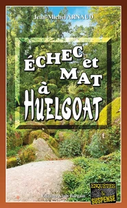 Echec et mat à Huelgoat
