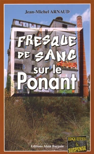 Fresque de sang sur le Ponant