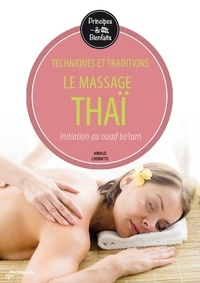 Arnaud L'Hermitte - Le massage thaï.