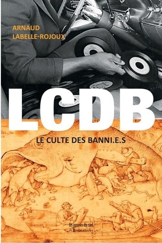 LCDB. Le Culte Des Banni.e.s