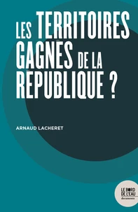 Les territoires gagnés de la République ?