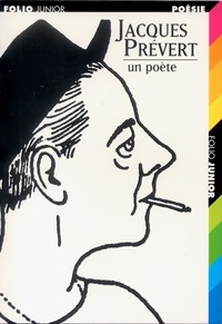Arnaud Laster - Jacques Prevert. Un Poete.