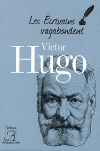 Arnaud Laster - Victor Hugo.