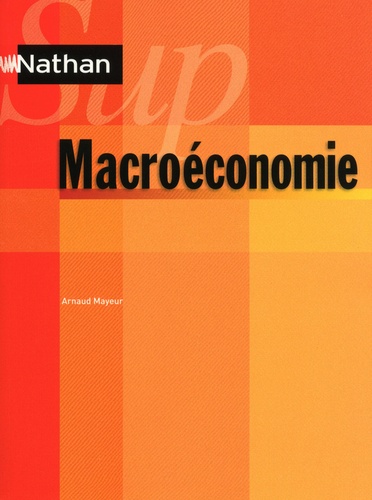 Arnaud Mayeur - Macroéconomie.