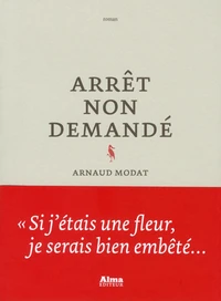 Arrêt non demandé