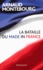 La bataille du Made in France - Occasion