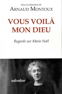 Vous voilà, mon Dieu
