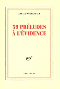 59 préludes à l'évidence