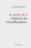 Arnaud Parienty - Le mythe de la "théorie du ruissellement".