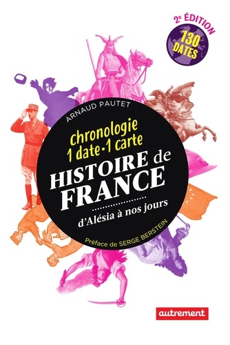 Histoire de France. Chronologie 1 date - 1 carte 2e édition