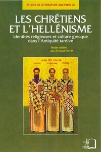 Les chrétiens et l'hellénisme