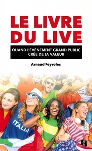 Arnaud Peyroles - Le livre du live.