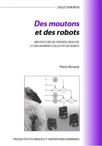 Des moutons et des robots. Architecture de contrôle réactive et déplacements collectifs de robots