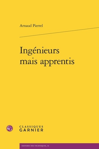 Arnaud Pierrel - Ingénieurs mais apprentis.