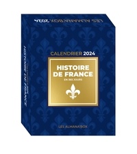 Arnaud Pizzuti - Grand calendrier Almana'box Histoire de France en 365 jours 2024.