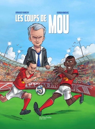 Mourinho. Les Coups de Mou - Occasion