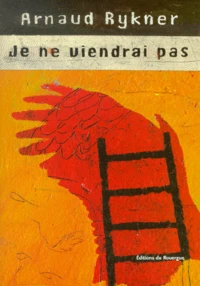 Je Ne Viendrai Pas