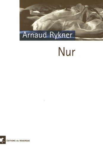 Arnaud Rykner - Nur.