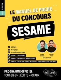 Arnaud Sévigné et Joachim Pinto - Le manuel de poche du concours SESAME - 6 tests, 70 fiches, 70 vidéos de cours.