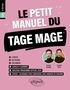 Arnaud Sévigné et Joachim Pinto - Le petit manuel du TAGE MAGE - 3 tests, 120 fiches, 720 vidéos.
