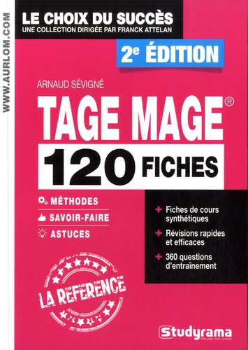 Arnaud Sévigné - Tage Mage - 120 fiches méthodes, savoir-faire et astuces.