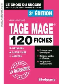 Arnaud Sévigné - TAGE MAGE - 120 fiches méthodes, savoir-faire et astuces.