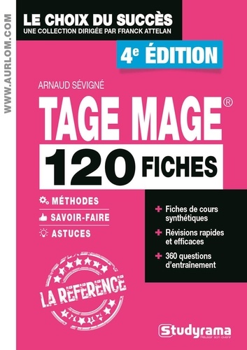Arnaud Sévigné - TAGE MAGE - 120 fiches méthodes, savoir-faire et astuces.