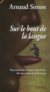 Arnaud Simon - Sur le bout de la langue.