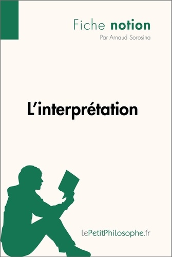 L'interprétation (Explications sur le concept philosophique)