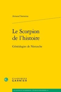 Sennaestube.ch Le scorpion de l'histoire - Généalogies de Nietzsche Image
