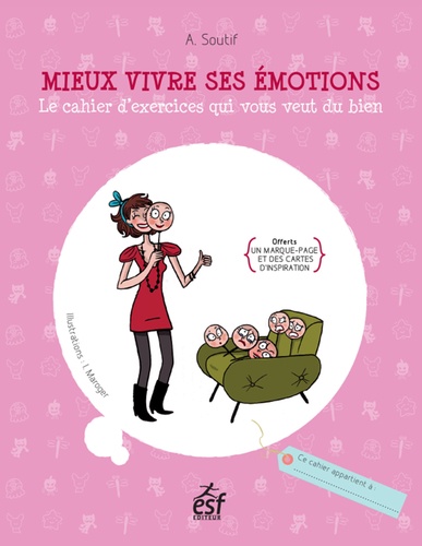Arnaud Soutif - Mieux vivre ses émotions.