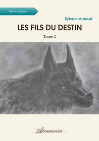 Les fils du destin - Tome 2