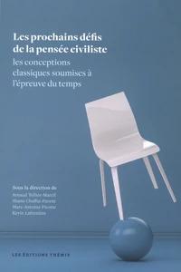 Les prochains défis de la pensée civiliste
