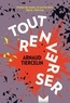 Arnaud Tiercelin - Tout renverser.