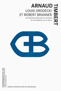 Louis Grodecki et Robert Branner