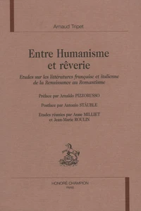 Entre humanisme et rêverie