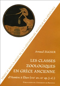 Arnaud Zucker - Les classes zoologiques en Grèce ancienne.