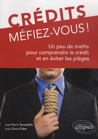 Crédits, méfiez-vous !