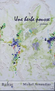 Une herbe pousse
