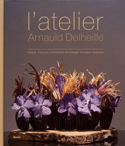 L'atelier Arnauld Delheille