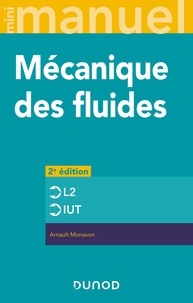 Arnault Monavon - Mini manuel de mécanique des fluides - Cours + exercices.
