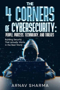 The 4 Corners of Cybersecurity