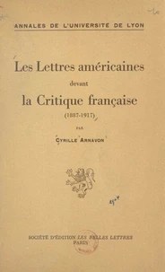 Les lettres américaines devant la critique française