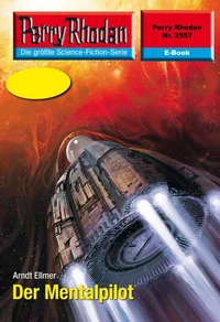 Perry Rhodan 2557: Der Mentalpilot