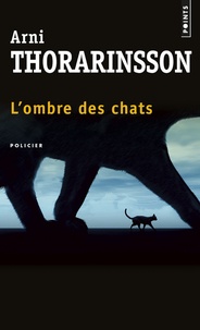 Arni Thorarinsson - L'ombre des chats.