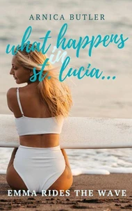 What Happens In St. Lucia