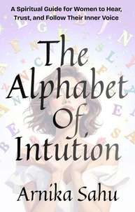 The Alphabet of Intuition